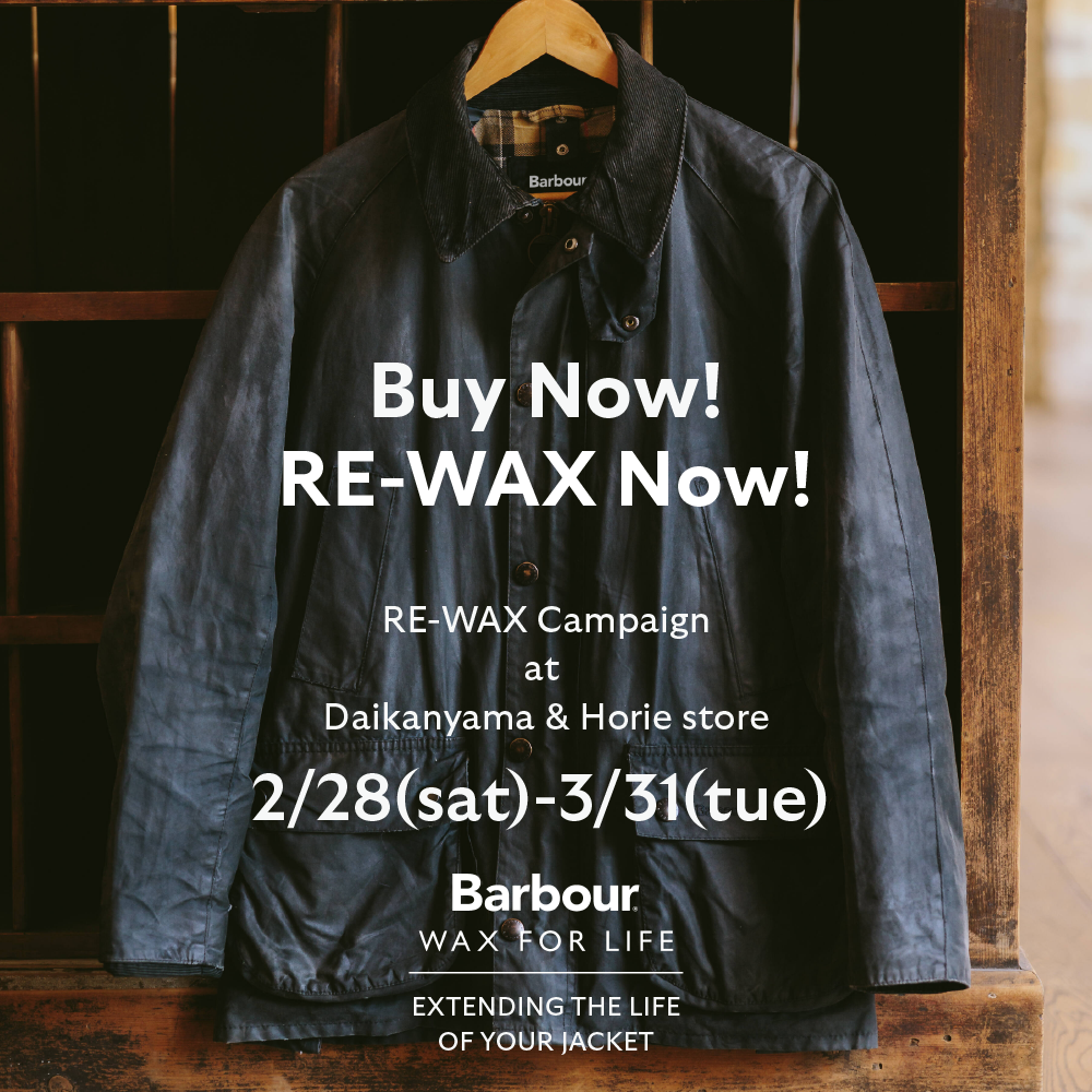 2月28日(土)代官山店・堀江店でRE-WAX キャンペーンがスタート！